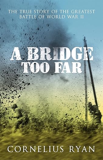 A Bridge Too Far Book by Cornelius Ryan - Image 2