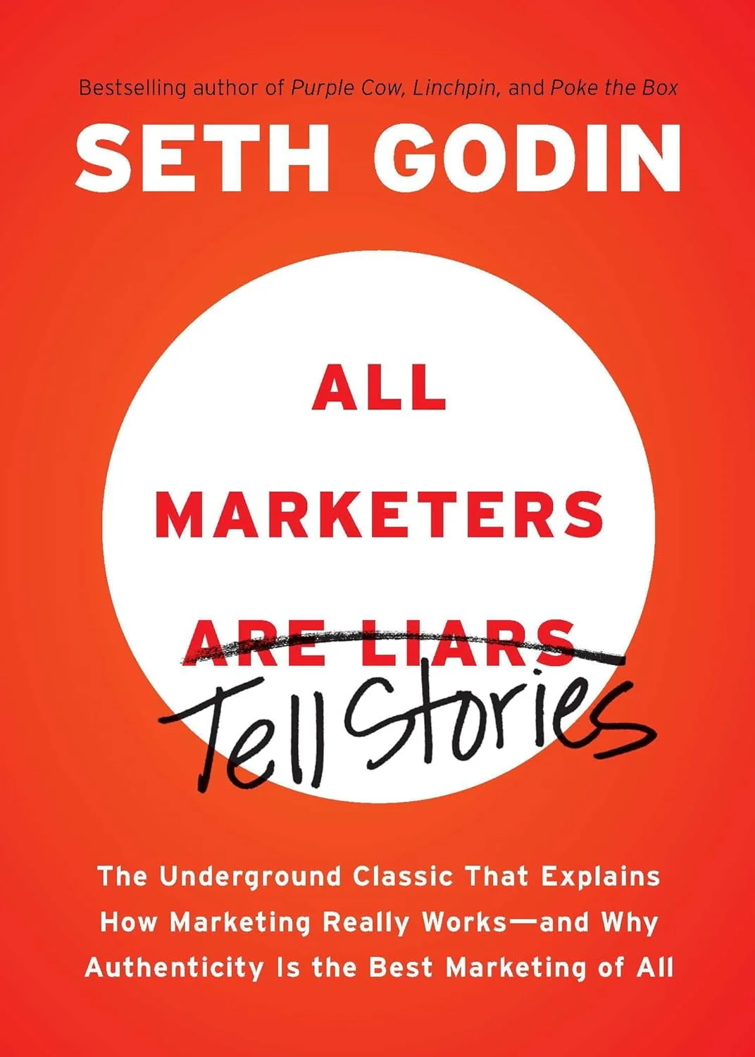 All Marketers Are Liars by Seth Godin