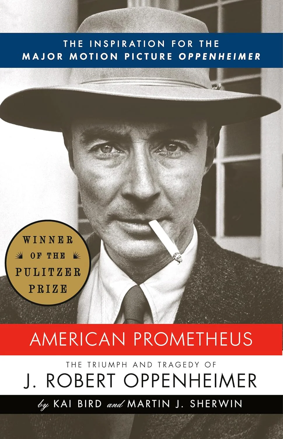 American Prometheus by Kai Bird & Martin J. Sherwin