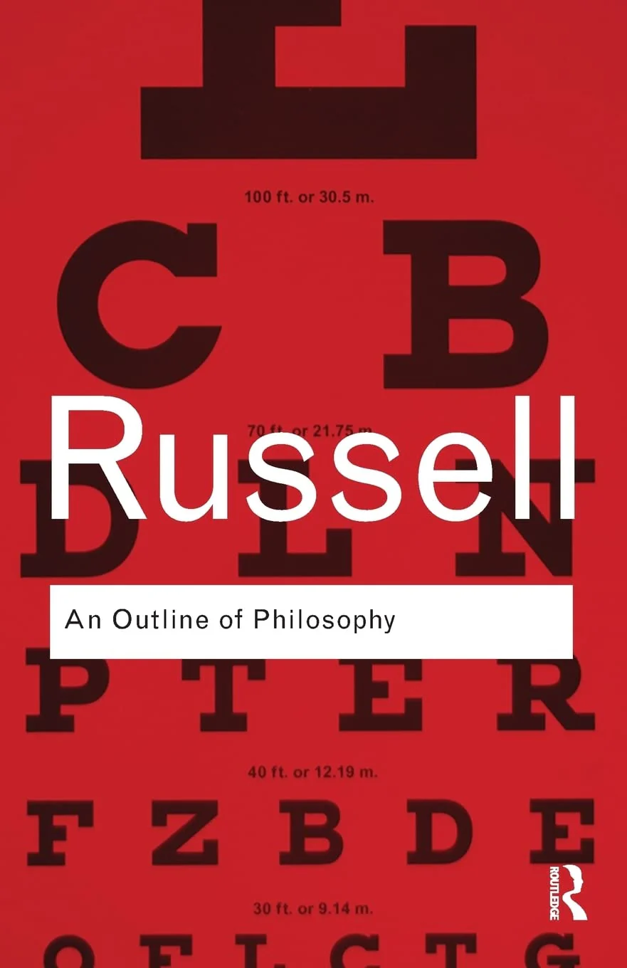 An outline of Philosophy Bertrand Russell