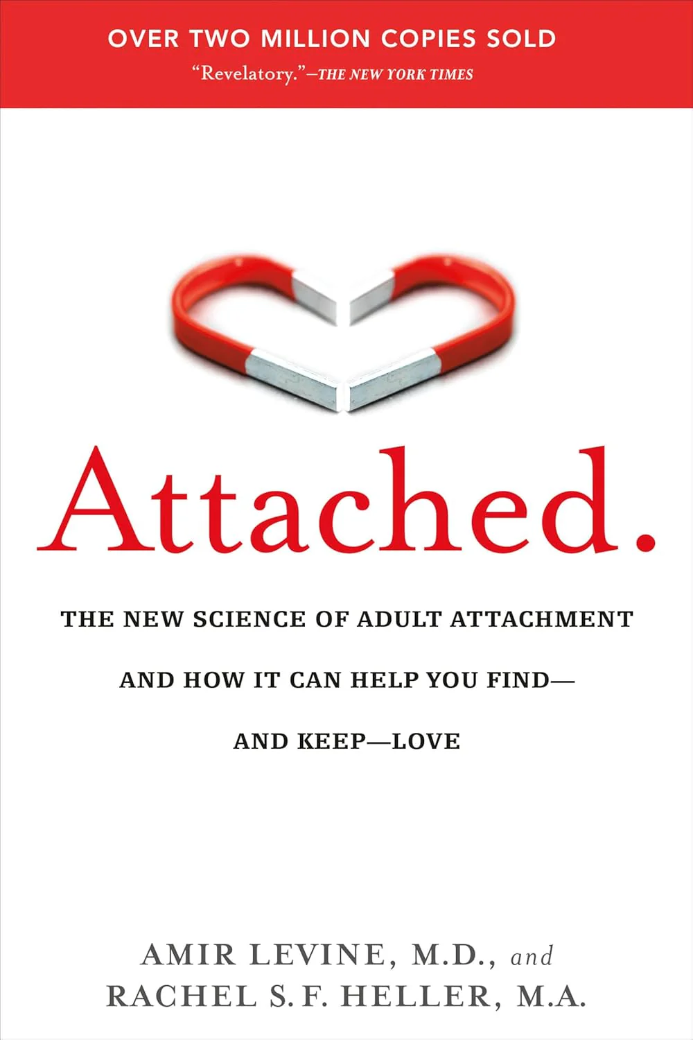 Attached by Amir Levine and Rachel S. F. Heller