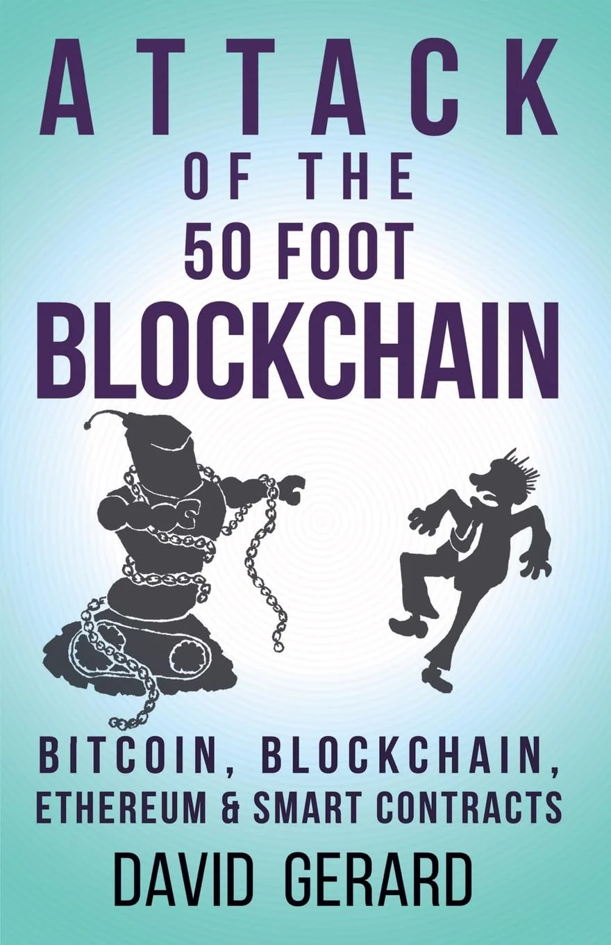 Attack of the 50 Foot Blockchain by David Gerard
