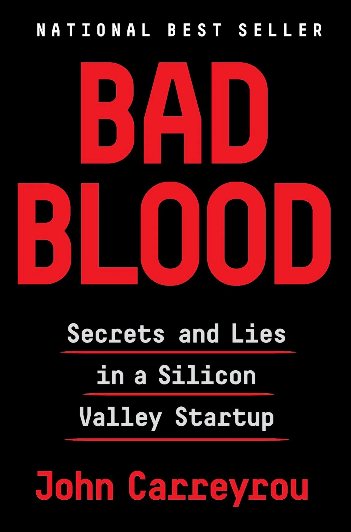 Bad Blood
By John Carreyrou