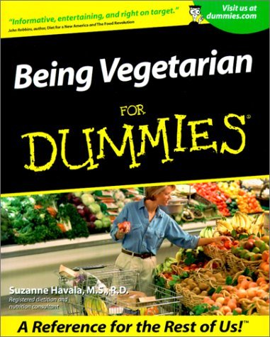 Being Vegetarian for Dummies By Suzanne Havala