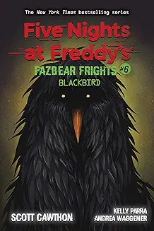 Book 6:Blackbird By Scott Cawthon