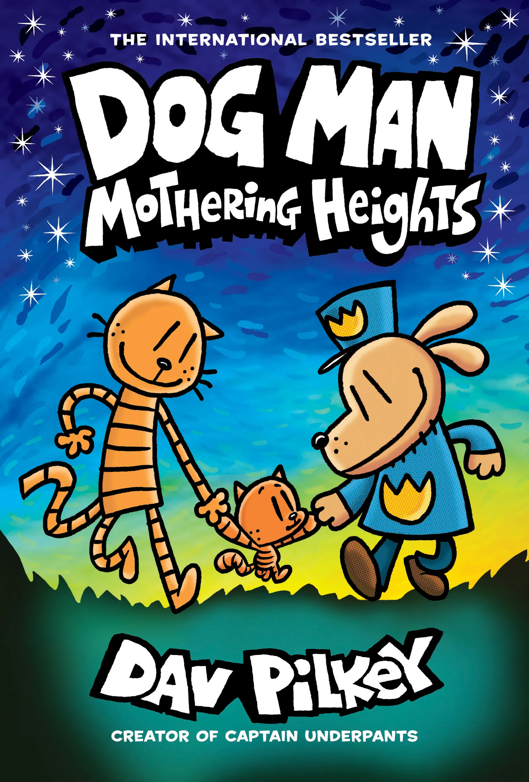 Book 10: Mothering Heights  By Dav Pilkey