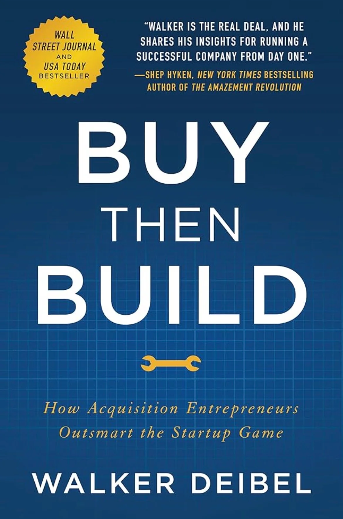 Buy Then Build
By Walker Deibel