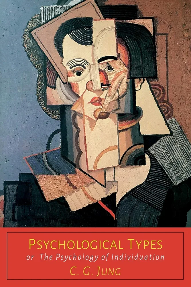Carl G Jung 
Psychological Types