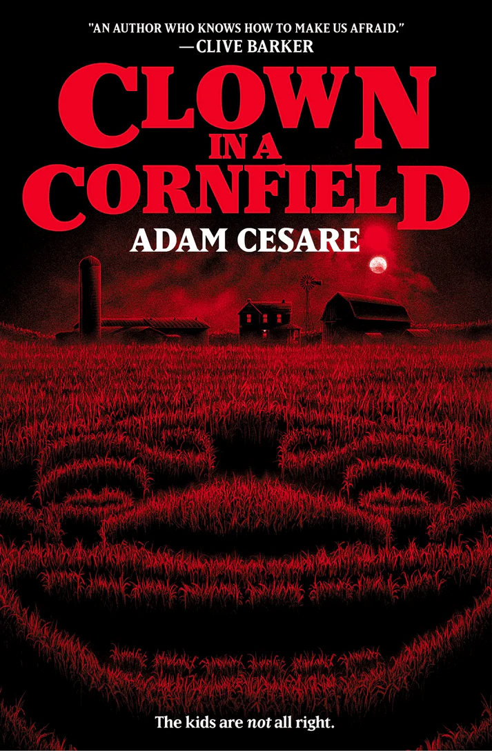 Clown in a Cornfield by Adam Cesare