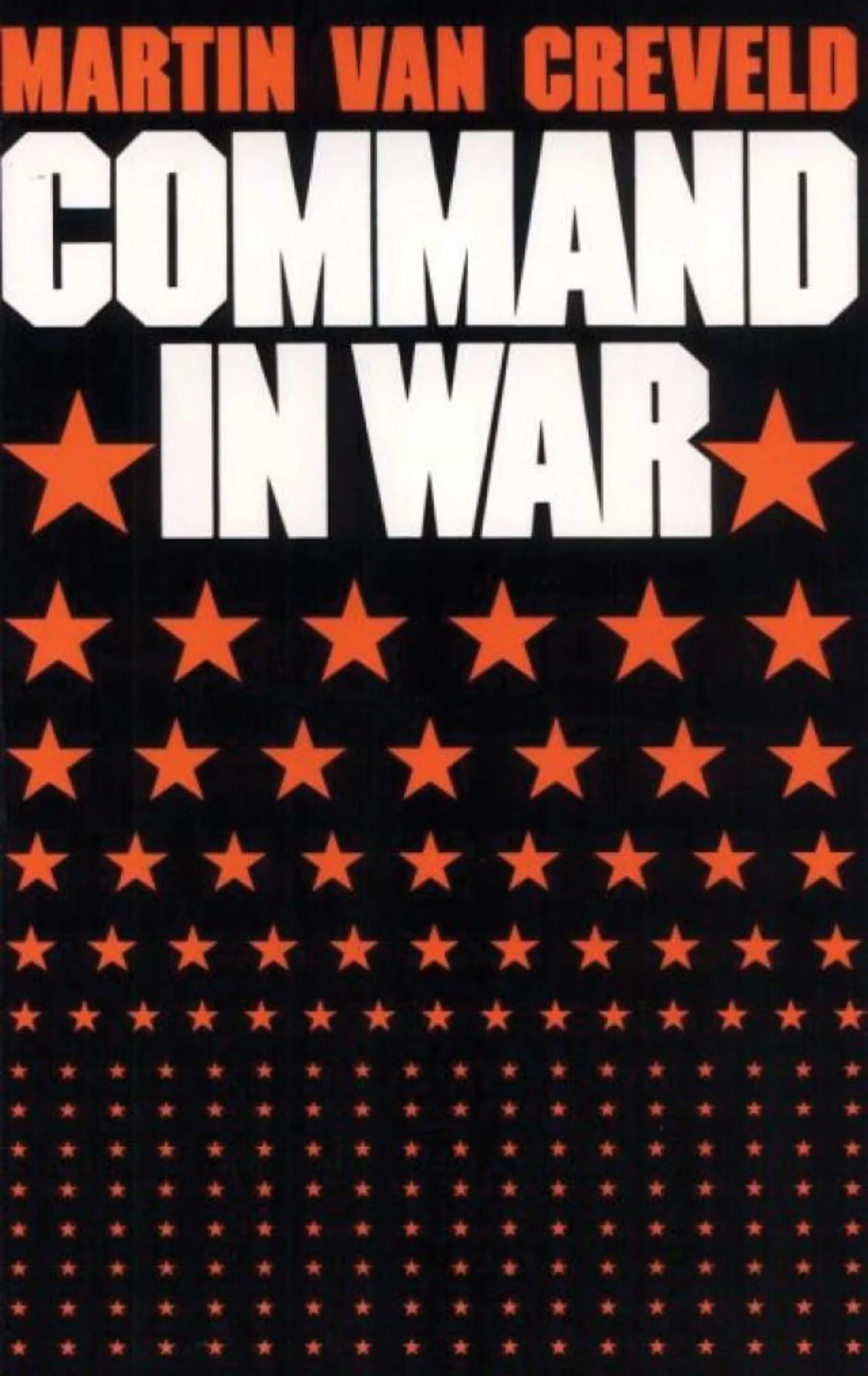 Command in War
by Martin van Creveld