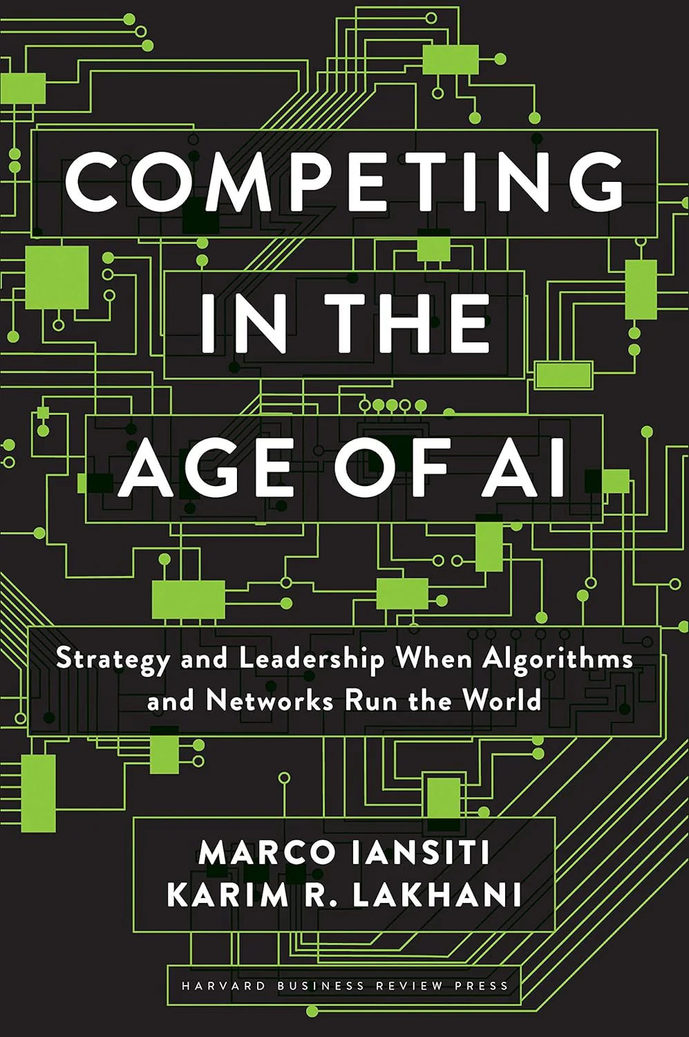 Competing in the Age of AI by Marco Iansiti