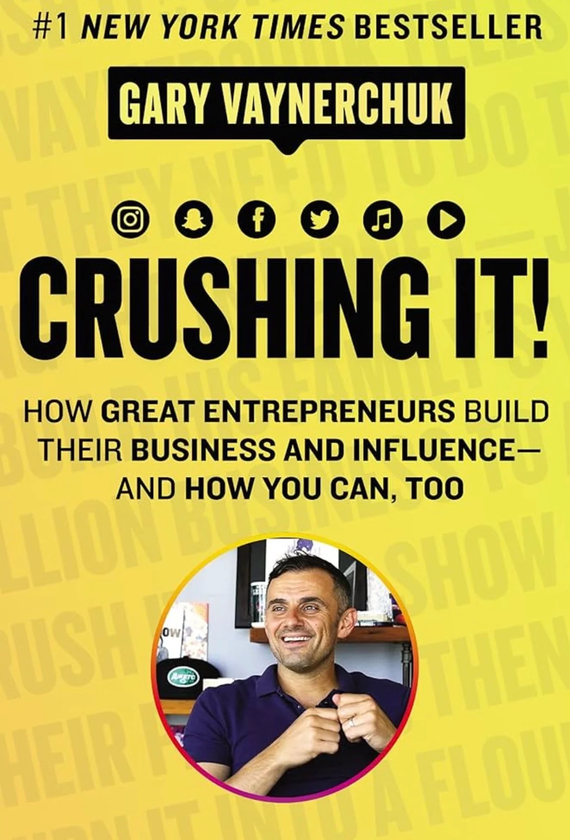 Crushing It!
By Gary Vaynerchuk