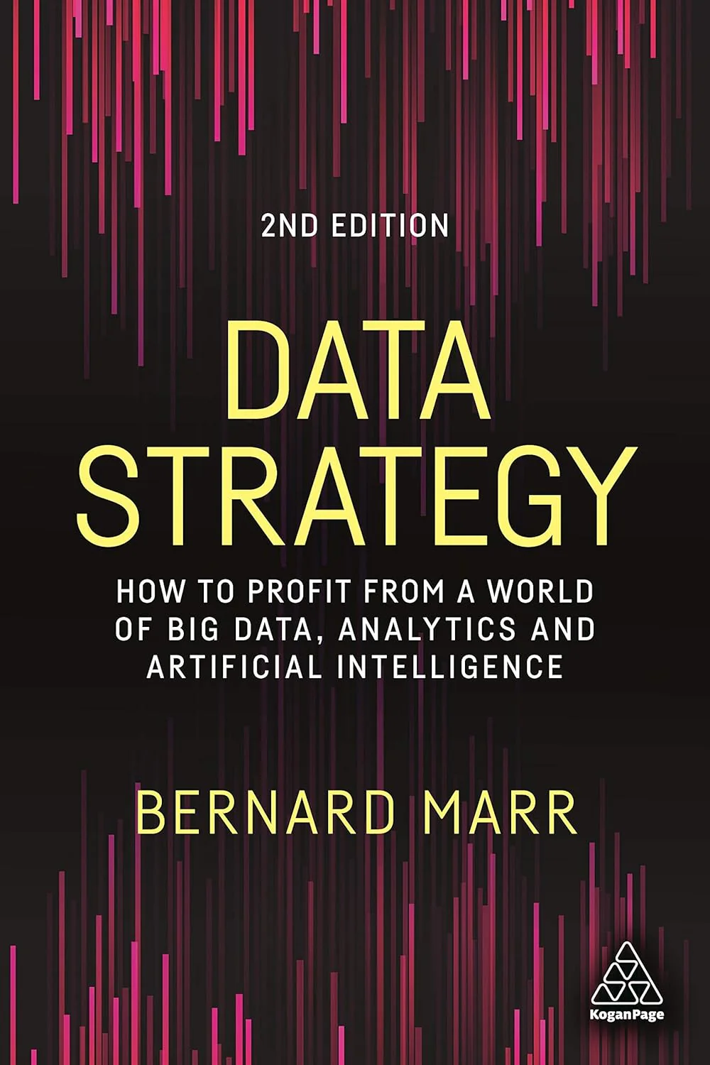 Data Strategy: How to Profit from a World of Big Data, Analytics and Artificial Intelligence by Bernard Marr