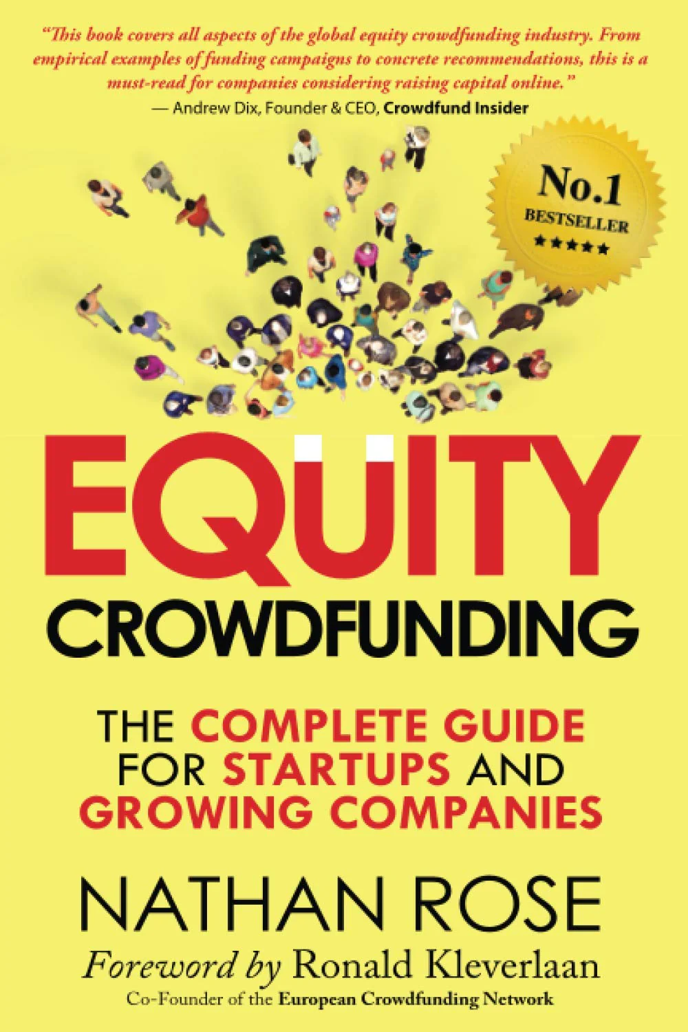 Equity Crowdfunding: The Complete Guide For Startups And Growing Companies By Nathan Rose