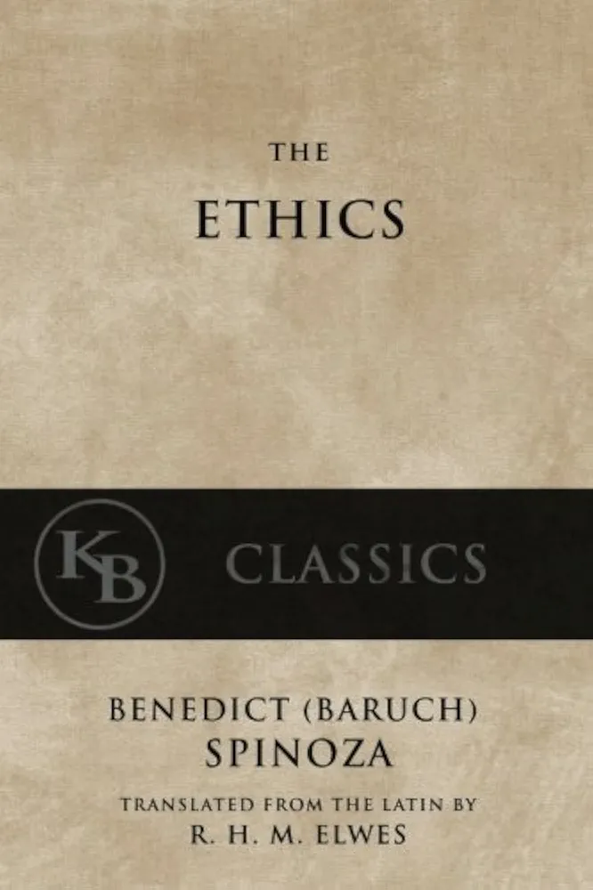 Ethics by Baruch Spinoza