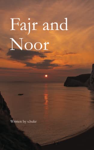 Fajr and Noor by s.hukr