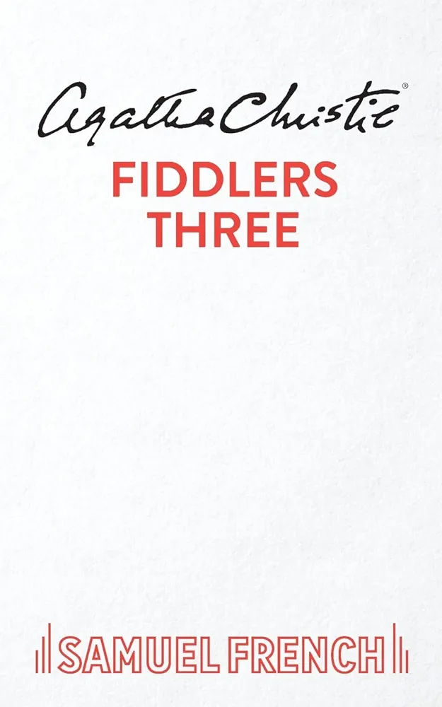 Fiddlers Three by Agatha Christie