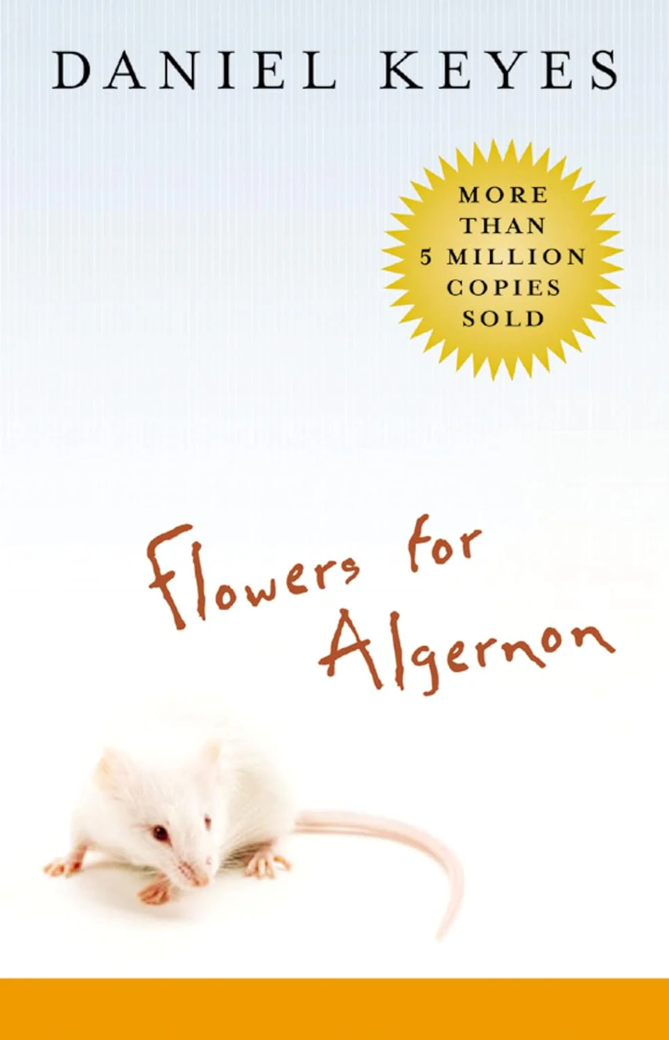 Flowers for Algernon by Daniel Keyes