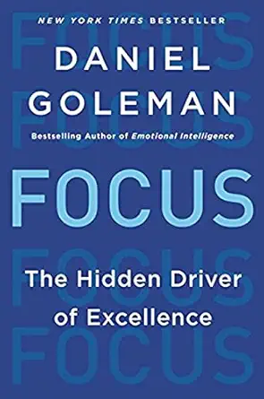 Focus by Daniel Goleman