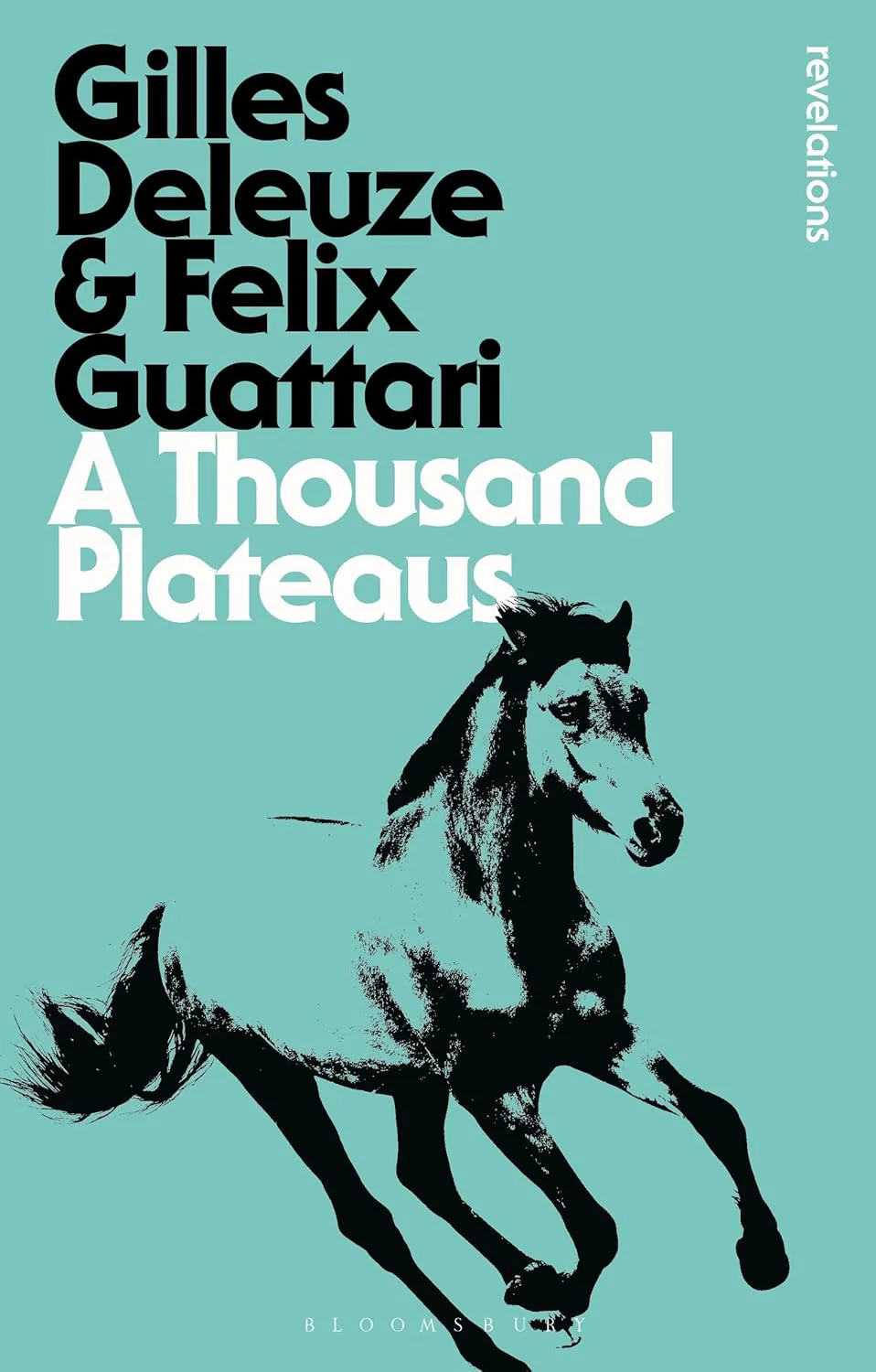 Gilles Deleuze – A Thousand Plateaus