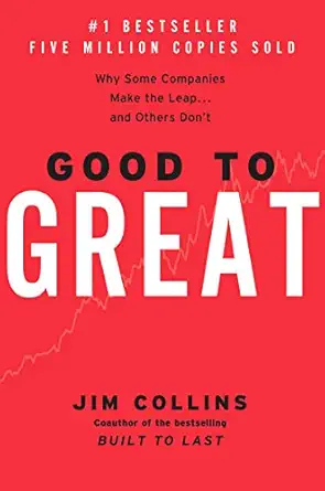 Good to Great by James C. Collins