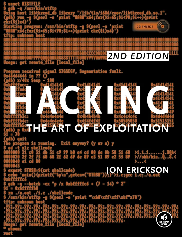 Hacking: The Art of Exploitation, 2nd Edition by