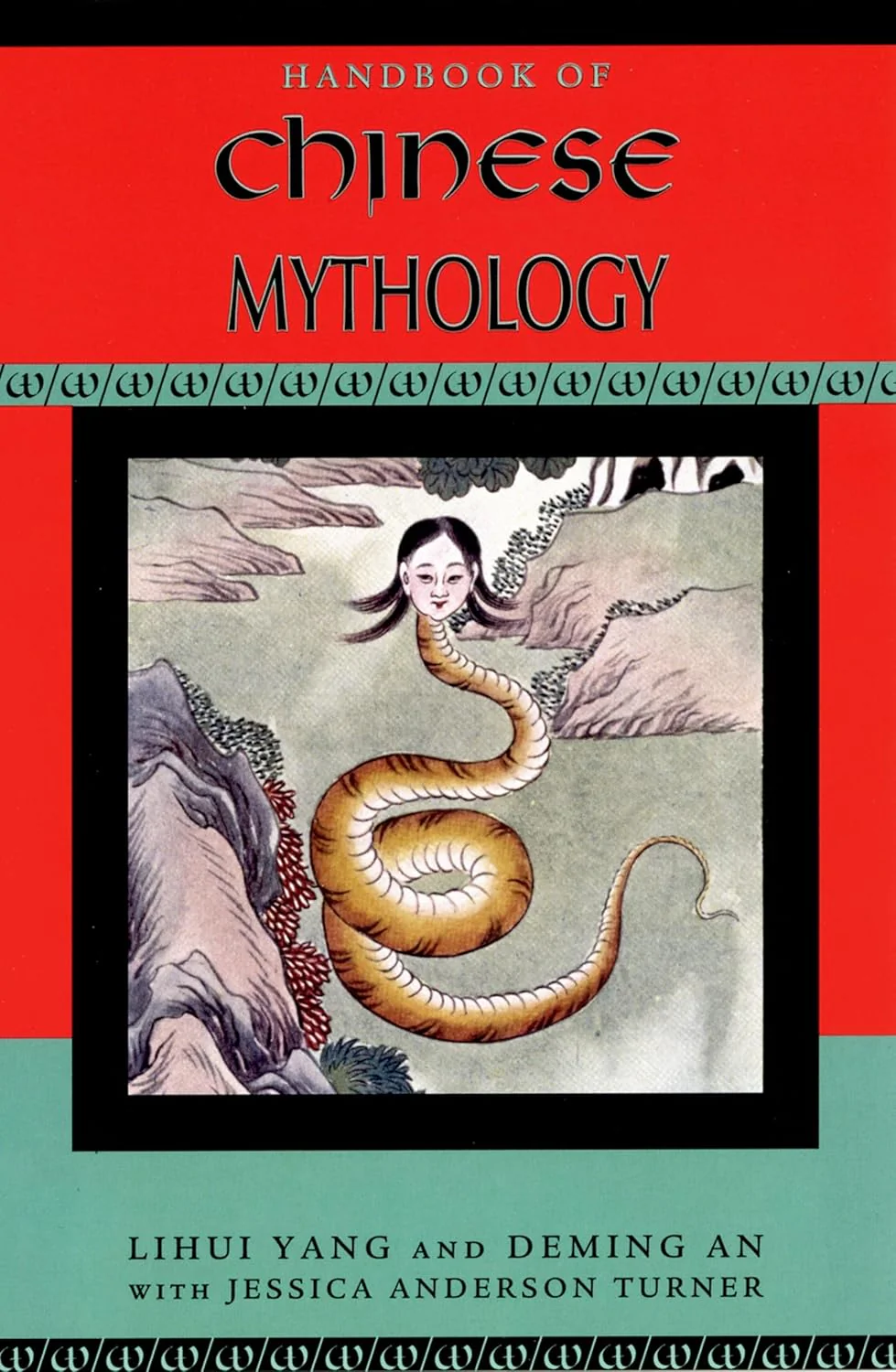 Handbook of Chinese mythology by Lihui Yang