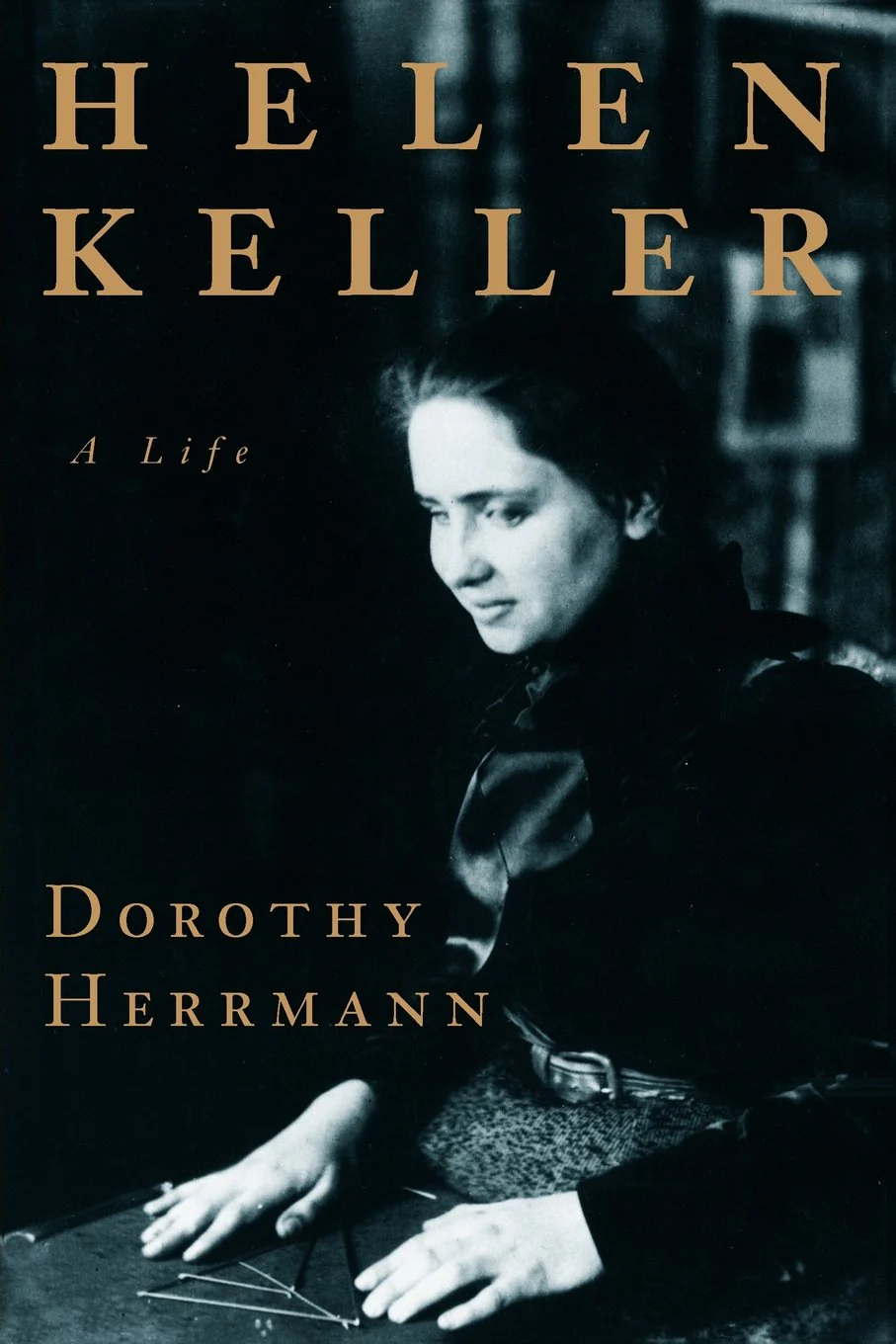 Helen Keller: A Life by Dorothy Herrmann