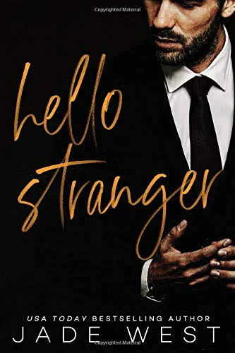 Hello Stranger by Jade West