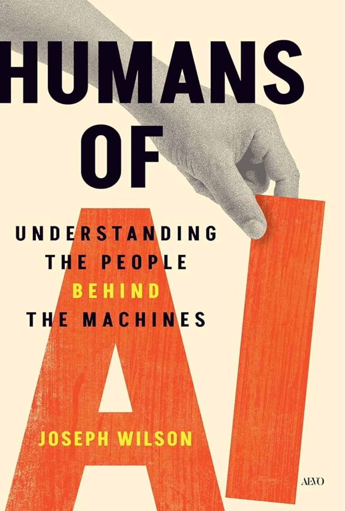 Humans of AI
By Joseph Wilson