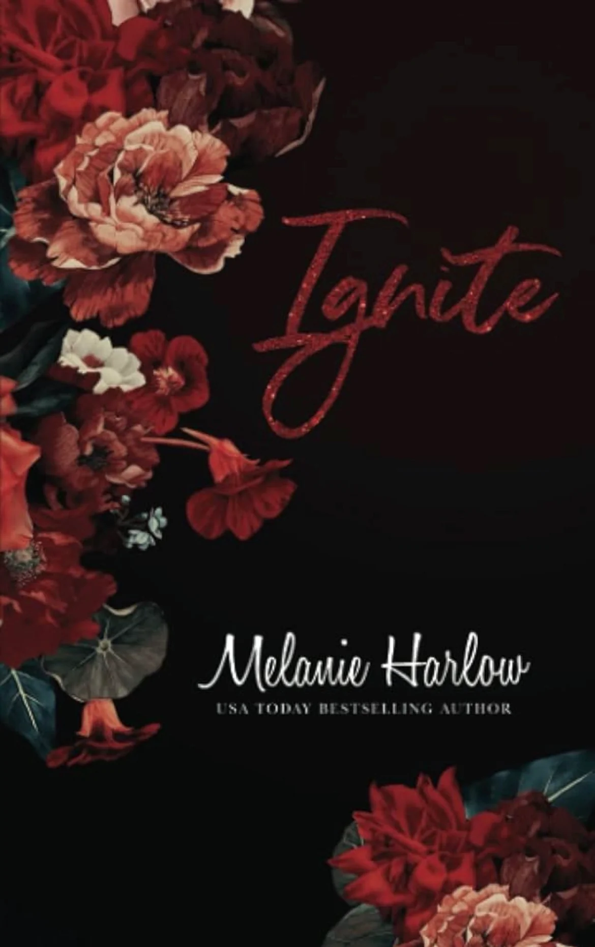Ignite
By Melanie Harlow