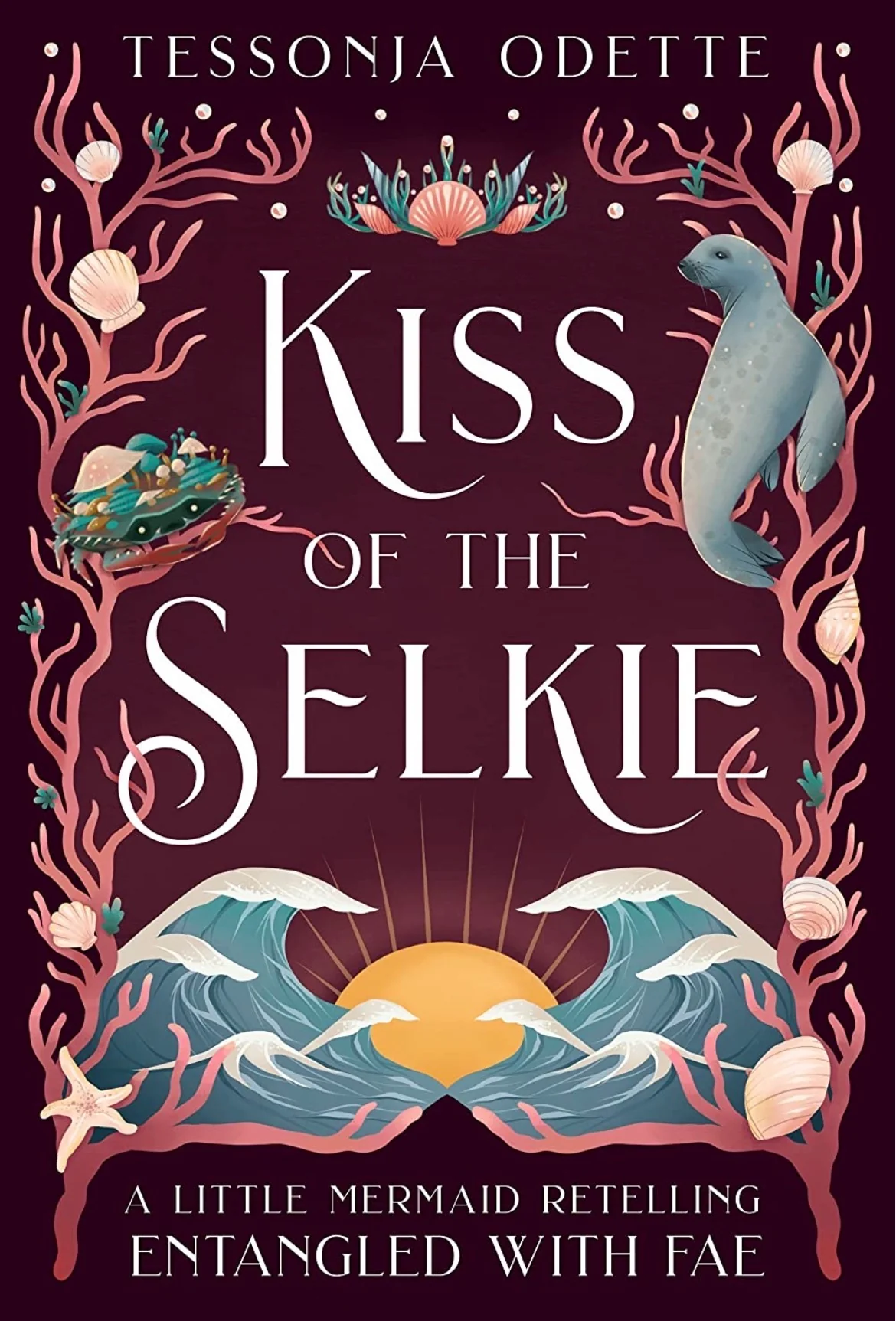 Kiss of the Selkie
By Tessonja Odette