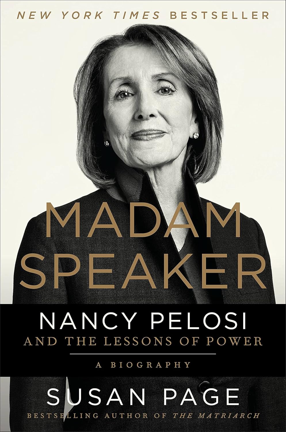 Madam Speaker: Nancy Pelosi and the Lessons of Power by Susan Page