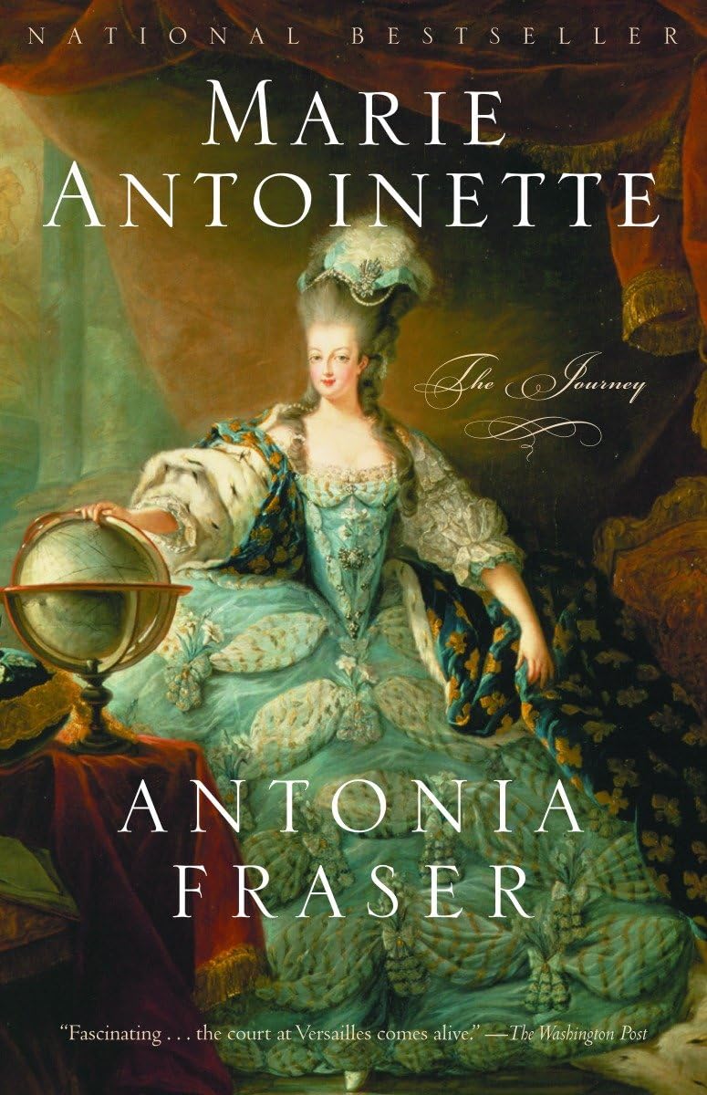Marie Antoinette: The Journey Antonia Fraser