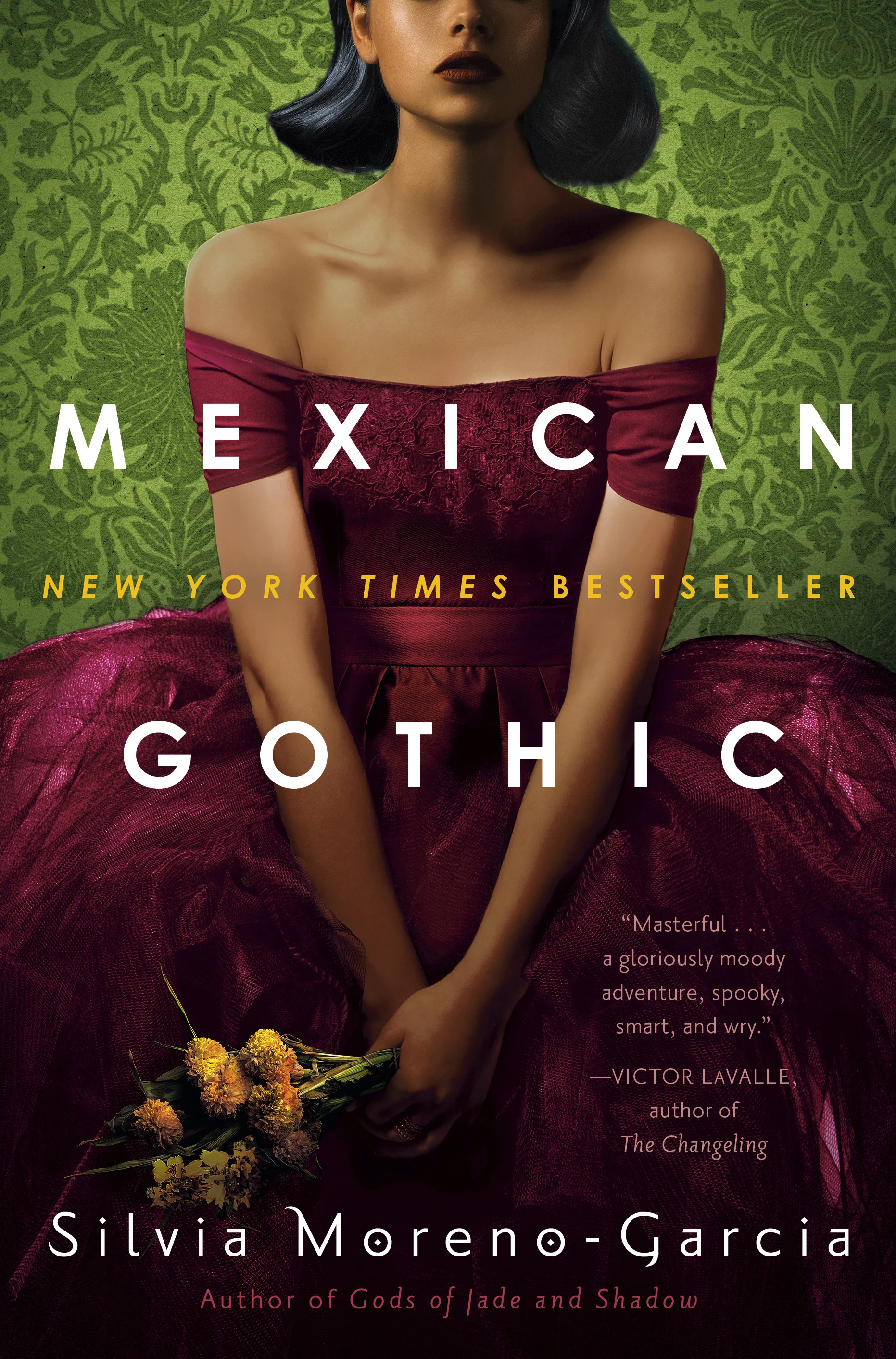 Mexican Gothic by Silvia Moreno‑Garcia