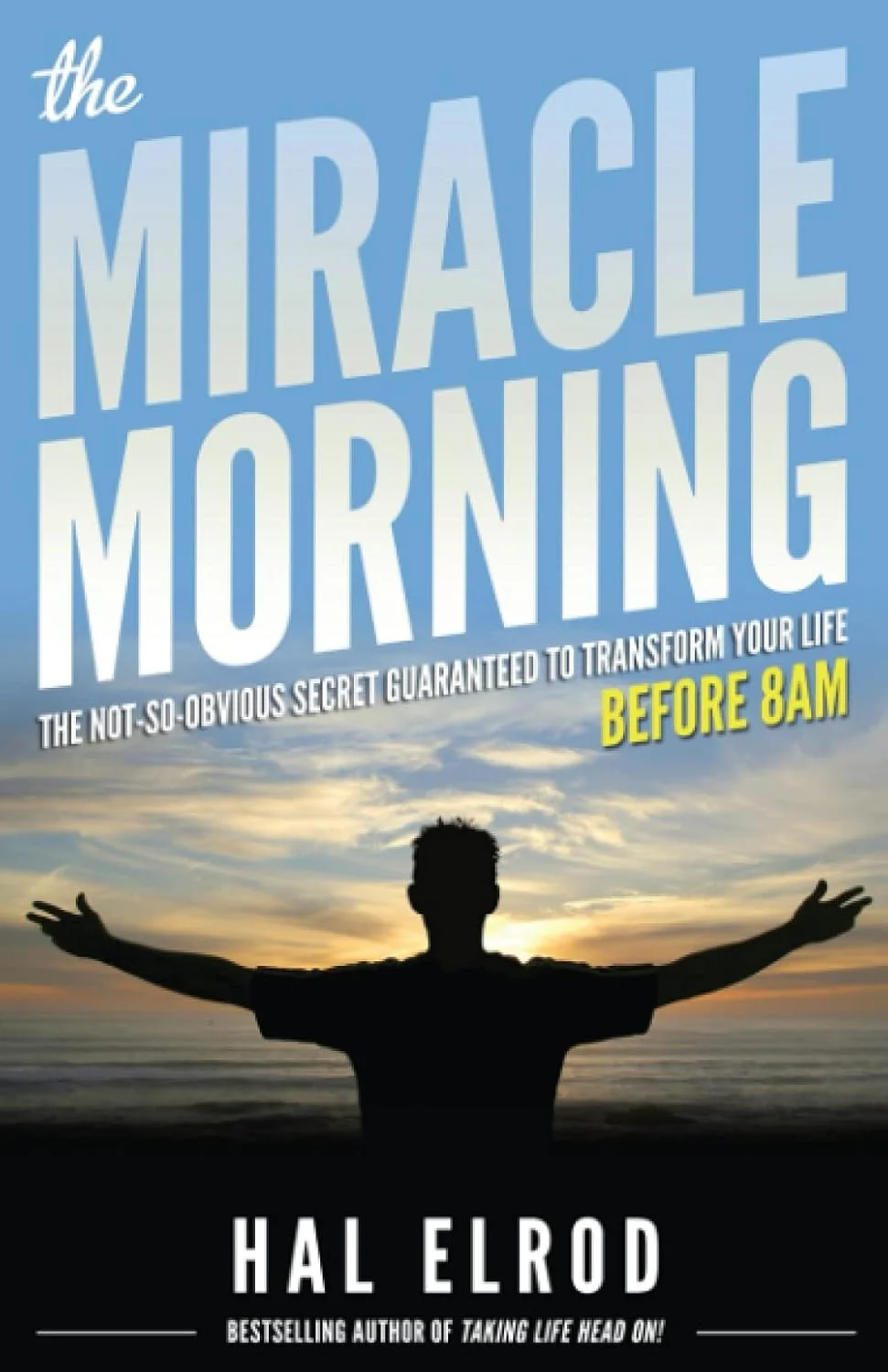 Miracle Morning by Hal Elrod