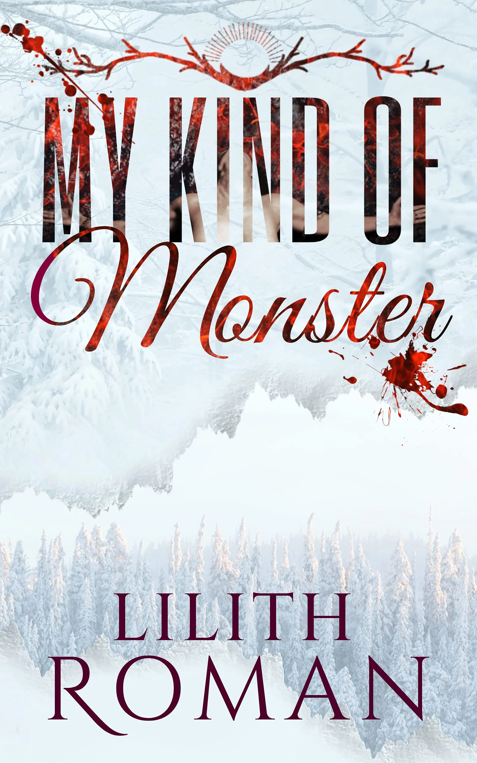 My Kind of Monster by Lilith Roman