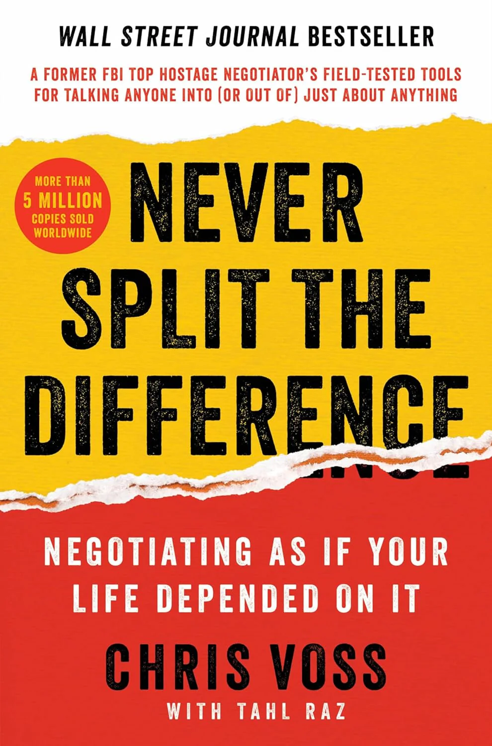 NEVER SPLIT THE DIFFERENCE by CHRIS VOSS