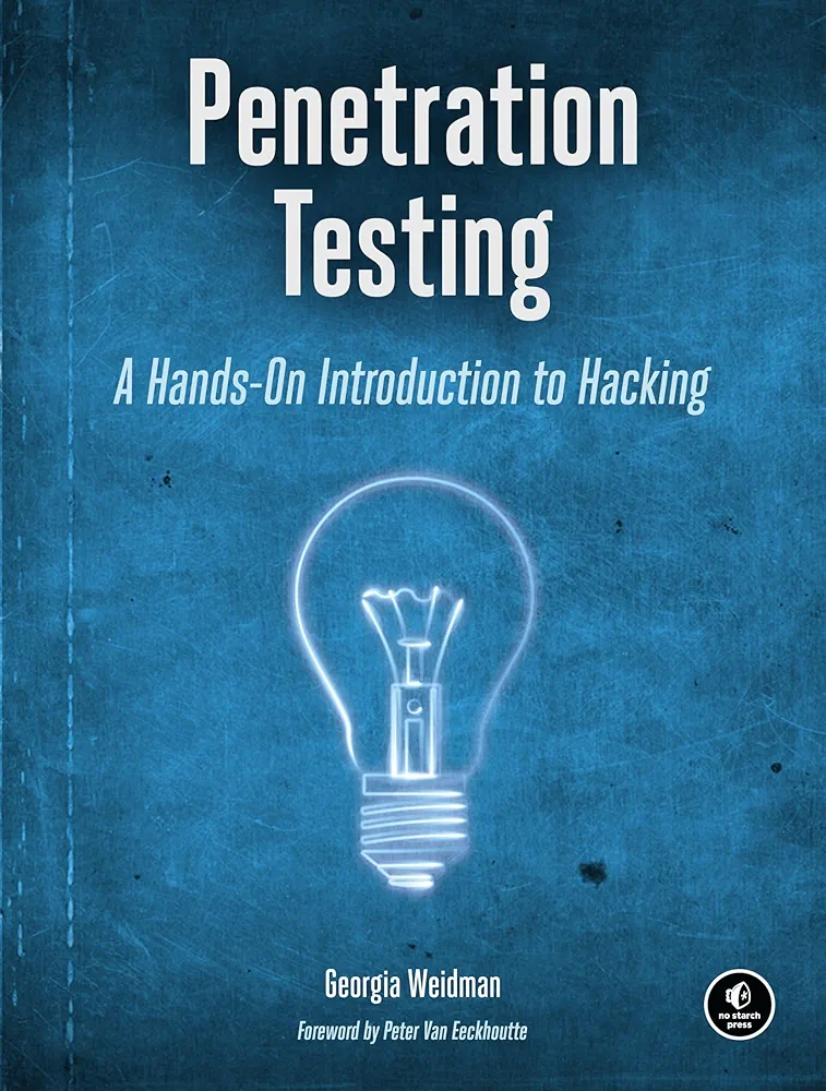 Penetration Testing: A Hands-On Introduction to Hacking
Book by Georgia Weidman