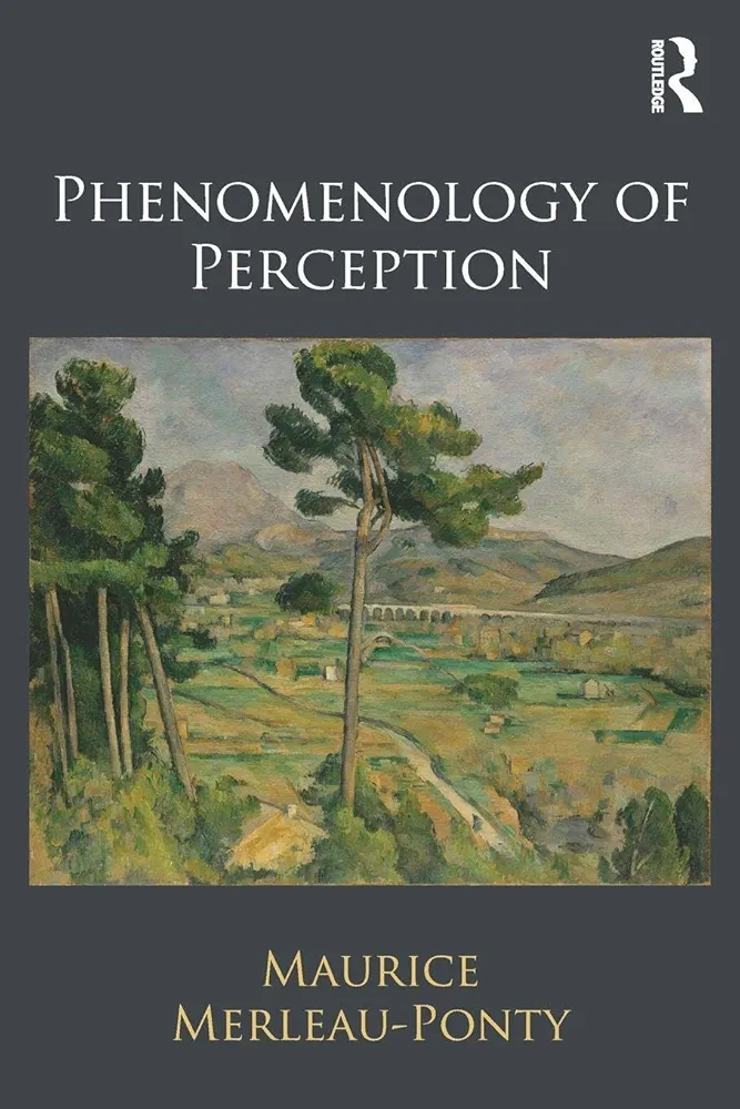 Phenomenology of Perception
by Maurice Merleau-Ponty