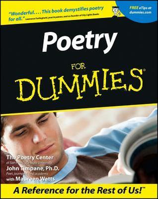 Poetry For Dummies By The Poetry Center , John Timpane , Maureen Watts