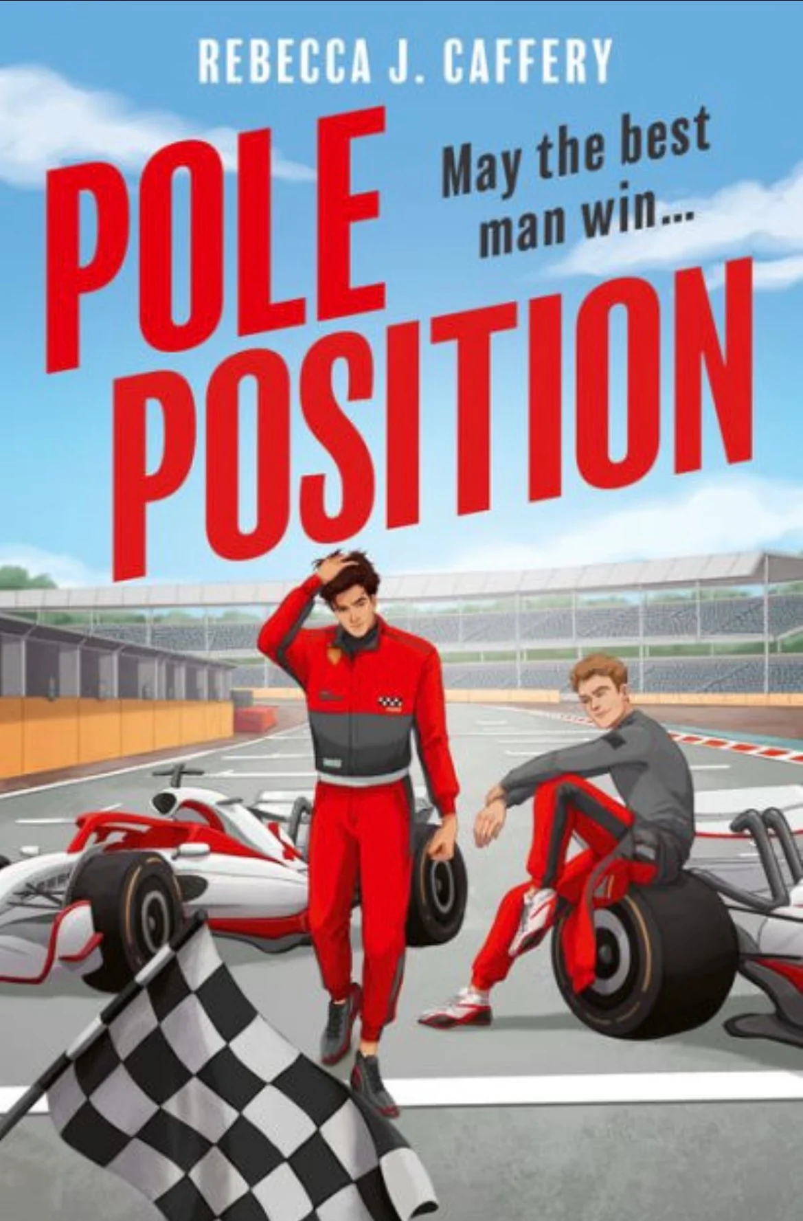 Pole Position
By Rebecca J. Caffery