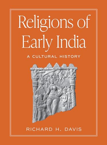 Religions of Early India by Richard H. Davis