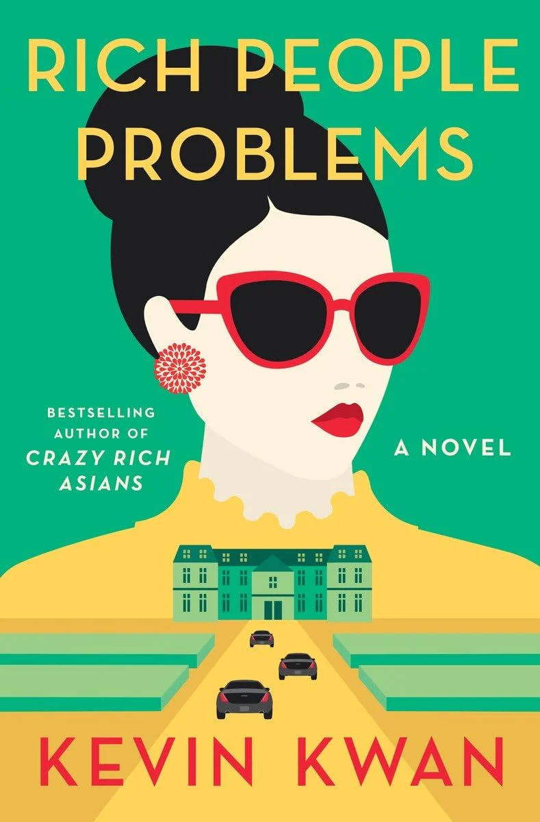 Rich People Problems by Kevin Kwan