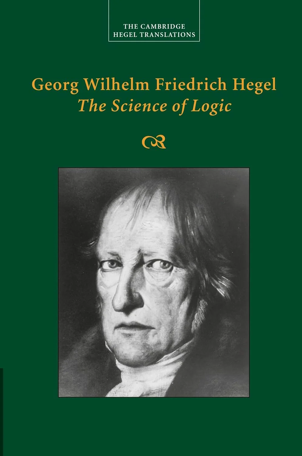 Science of Logic Georg Wilhelm Friedrich Hegel