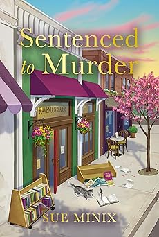 Sentenced to Murder Book by Sue Minix