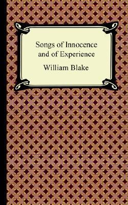 Songs of Innocence and Experience by William Blake