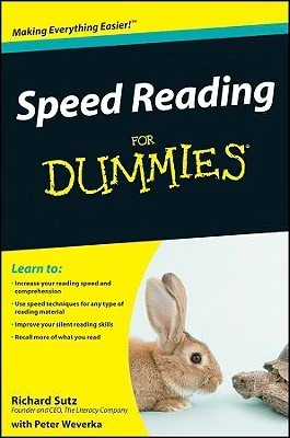 Speed Reading For Dummies By Richard Sutz , Peter Weverka