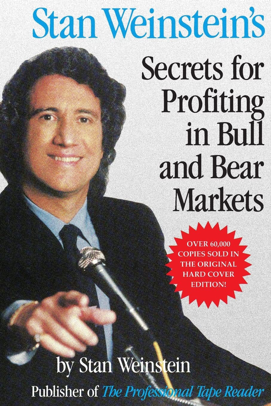 Stan Weinstein's Secrets For Profiting in Bull and Bear Markets by Stan Weinstein