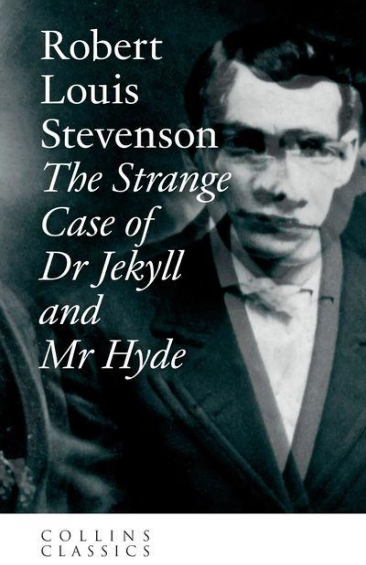 Strange Case of Dr Jekyll and Mr Hyde by Robert Louis Stevenson